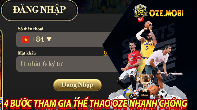 4 bước tham gia thể thao oze nhanh chóng