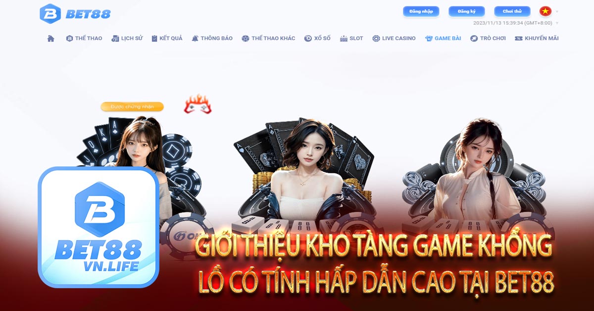Giới thiệu kho tàng game khổng lồ có tính hấp dẫn cao tại BET88